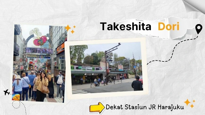 lokasi Takeshita Street dekat stasiun JR Harajuku